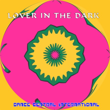 Lover In The Dark | Boomplay Music