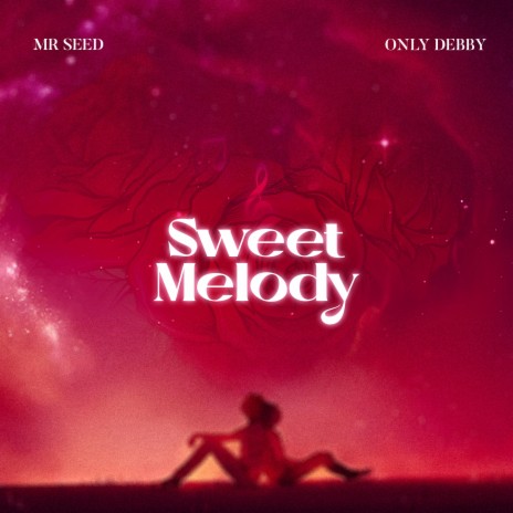 Sweet Melody ft. Only Debby | Boomplay Music