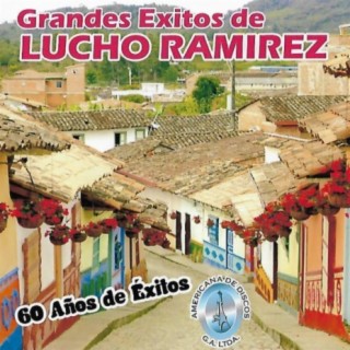 Grandes Éxitos de Lucho Ramirez, 60 Años de Éxitos