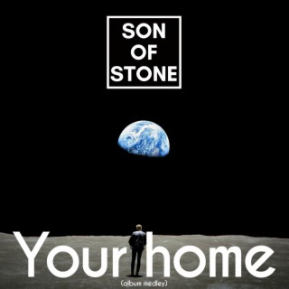 Your home (Album Medley)