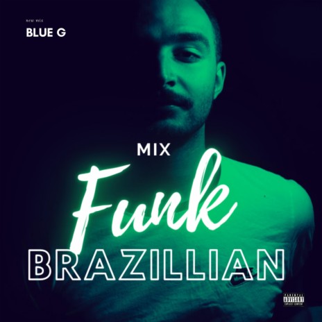 Brazillian Funk (Mix) | Boomplay Music