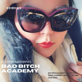 Bad Bitch Academy