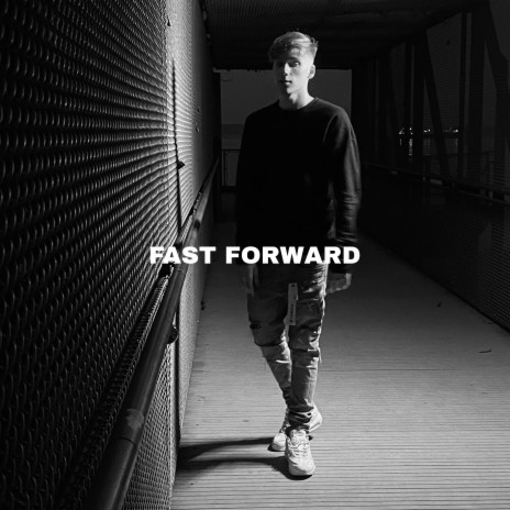 Fast Forward | Boomplay Music