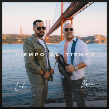 Tiempo al Tiempo ft. Lucho | Boomplay Music