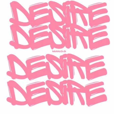 DESIRE | Boomplay Music