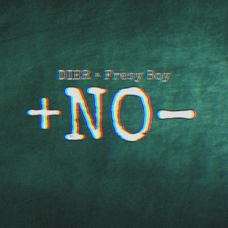 +No– ft. Fresy Boy lyrics | Boomplay Music
