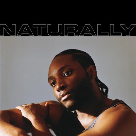 Naturally | Boomplay Music