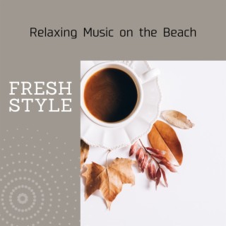 Relaxing Music on the Beach