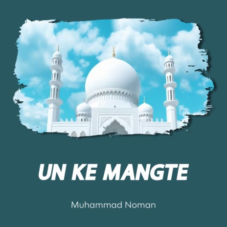 Un Ke Mangte | Boomplay Music