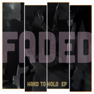 Hard To Hold - EP