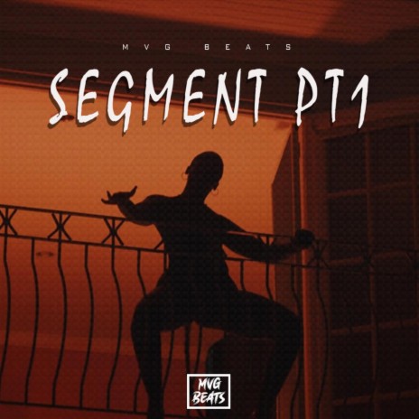 Segment, Pt. 1 | Boomplay Music