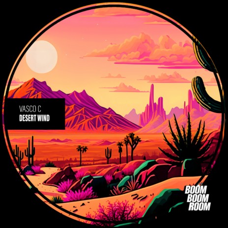 Desert Wind | Boomplay Music