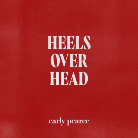 heels over head | Boomplay Music