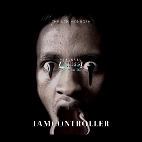 IaMcOnTrOllEr fReeStYlE ft. Truce, Kaykay & Colloverdo | Boomplay Music