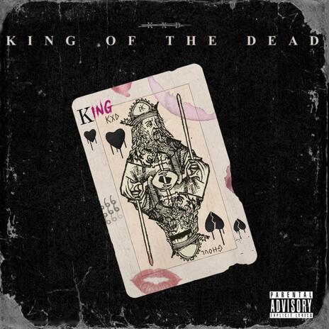 King Of The Dead | Boomplay Music