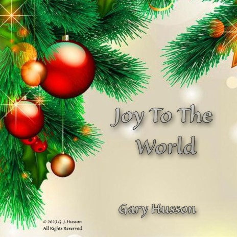 Joy To The World | Boomplay Music