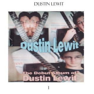 Dustin Lewit I