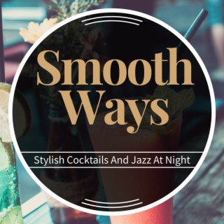 Stylish Cocktails and Jazz at Night