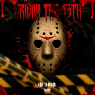 FRIDAY THE 13th