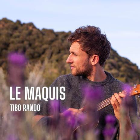 Le Maquis | Boomplay Music