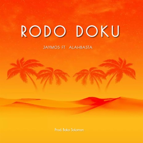 RODO DOKU ft. Alahbasta | Boomplay Music