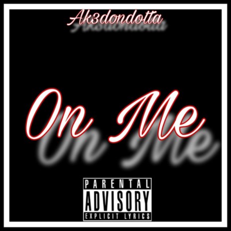 On Me | Boomplay Music