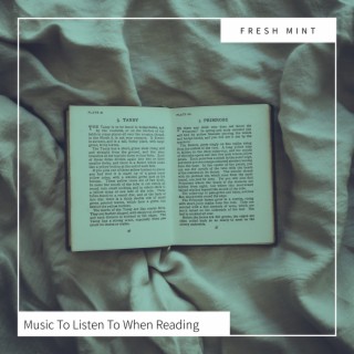 Music to Listen to When Reading