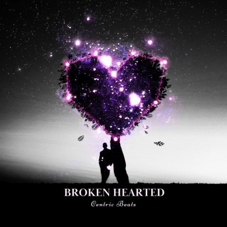 Broken Hearted | Boomplay Music