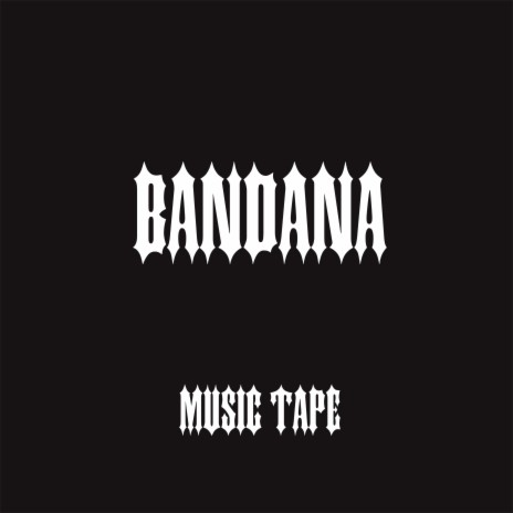 Bandana | Boomplay Music