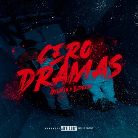 Cero Dramas ft. el dresk | Boomplay Music