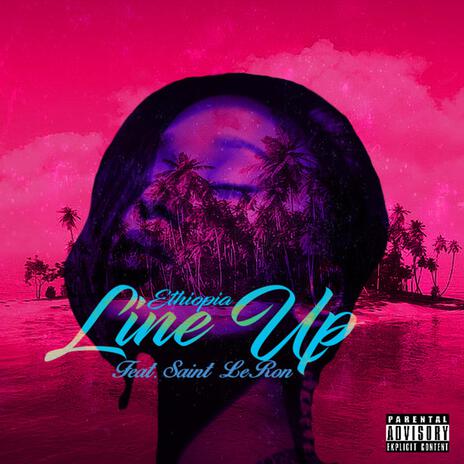 Line Up (Remix) ft. Saint LeRon | Boomplay Music