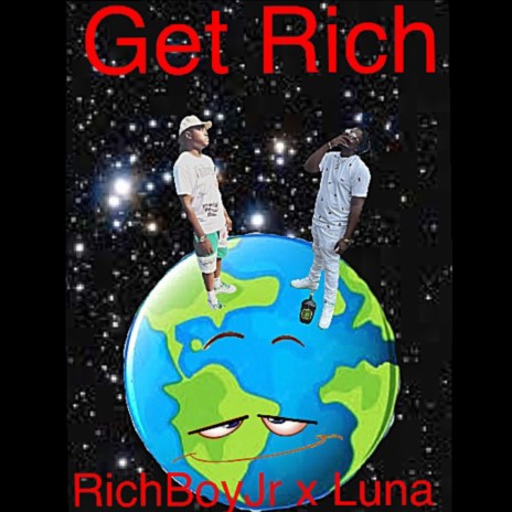 Get Rich ft. Luna | Boomplay Music
