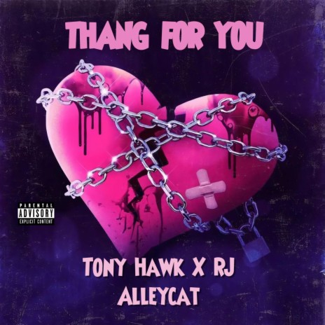 Thang For You ft. Tony Hawk | Boomplay Music