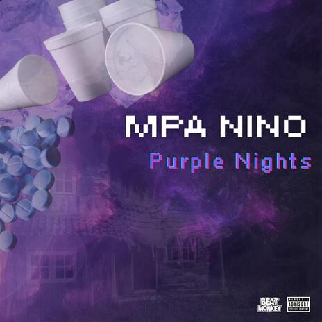 Purple Nights ft. MPA Nino | Boomplay Music