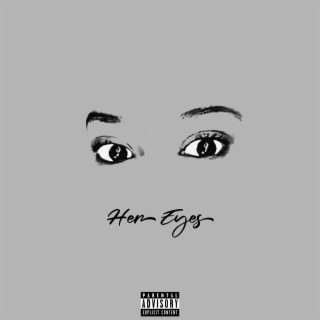 Her Eyes lyrics | Boomplay Music