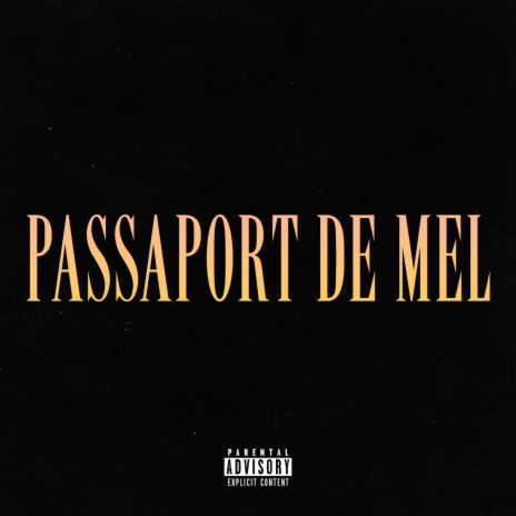 Passaport De Mel ft. Oriane Sz & Bryoung | Boomplay Music