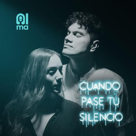 Cuando Pase Tu Silencio | Boomplay Music