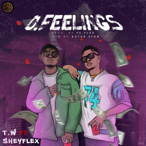 Zero Feelings ft. SheyFlex