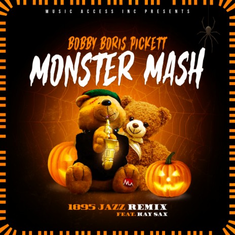 Monster Mash (1895 Jazz Remix) ft. Kay Sax | Boomplay Music