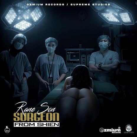 Surgeon From Shein | Boomplay Music