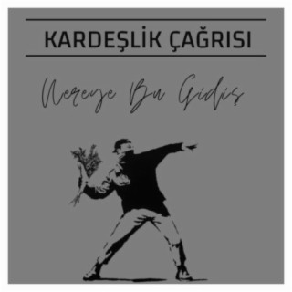 Kardeşlik Çağrısı