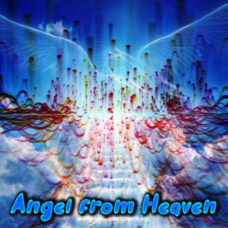 Angel from Heaven