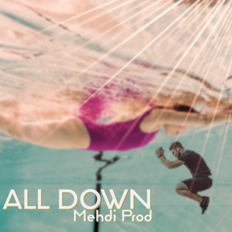 All Down | Boomplay Music