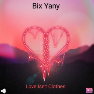 Love Isn't Clothes (intro/skit:)