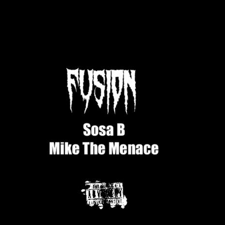 Fusion ft. Mike The Menace | Boomplay Music