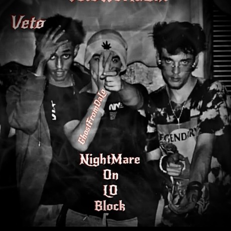 NightMare On Lo Block ft. KJ*iVeto | Boomplay Music