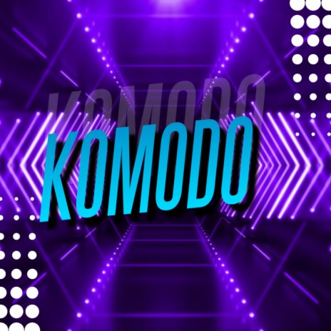 Komodo (REMIX) | Boomplay Music