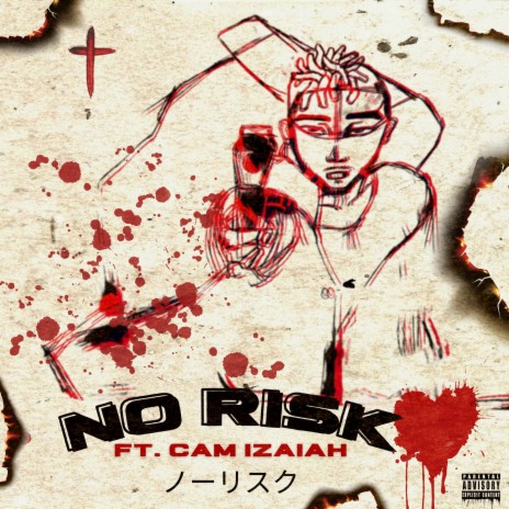 No Risk ft. Cam Izaiah | Boomplay Music