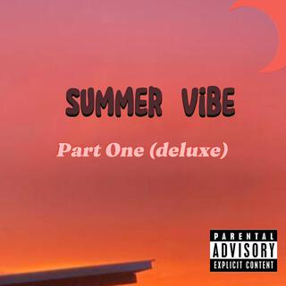 Summer Vibe Part One (deluxe)