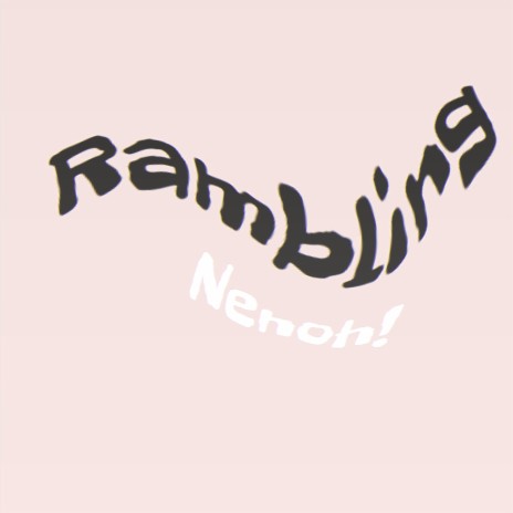Rambling | Boomplay Music